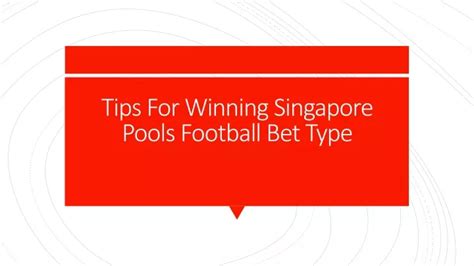singapore pools football bet type